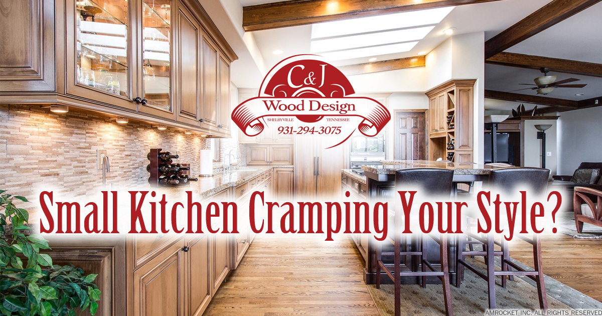 Custom kitchen design, remodeling - Small Kitchen Cramping Your Style? | C and J Wood Design