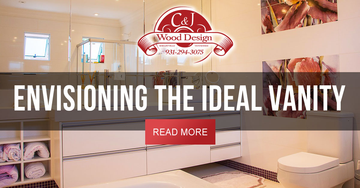 Custom kitchen design, remodeling - Envisioning the Ideal Vanity | C and J Wood Design